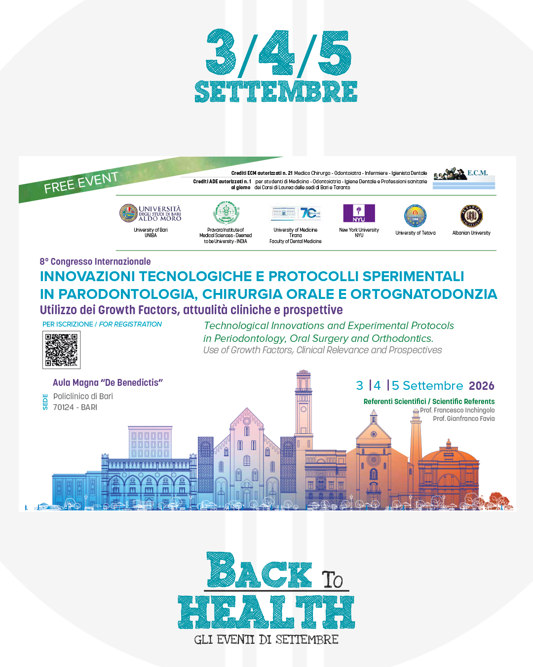 8° Congresso Internazionale – Innovazioni Tecnologiche e Protocolli Sperimentali in Parodontologia, Chirurgia Orale e Ortognatodonzia